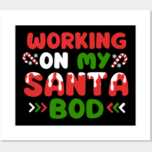 Working on my santa bod funny holiday Posters and Art